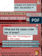 Describe Each Triangle and Determine If It Has No Solution, One Solution or Two Solutions. 1. A 30, A 21, B 16 2. A 128, A 26, B 10