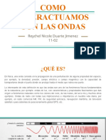 Interaccion Con Las Ondas Reychel Duarte 11-02