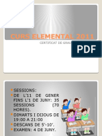 Presentació Curs Elemental 2011