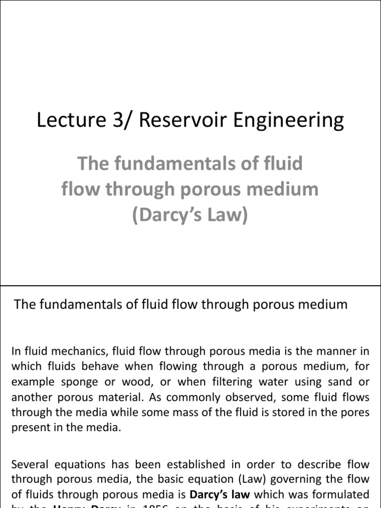 Lecture 3/ Reservoir Engineering: The Fundamentals of Fluid Flow ...