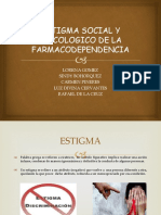 ESTIGMA SOCIAL Y PSICOLOGICO DE LA FARMACODEPENDENCIA
