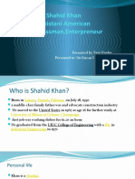 Shahid Khan Pakistani American Bussinessman, Enterpreneur: Presented by Taqi Haider Presented To: Sir Faizan UR Rehman