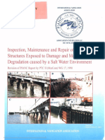 Inspection, Maintenance and Repair of Maritime Structures Exposed To Damage and Material Degradation Caused A Salt Water Environment