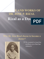 The Life and Works of Dr. Jose P. Rizal: Rizal As A Doctor