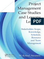 Project Management Case Studies and Lessons Learned: M. Kemal Atesmen