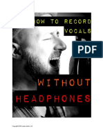 Recording Vocals Without Headphones