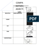 Compa Ratives Adjecti VES: Complete The Table With The Comparative Form of The Adjectives. Color The Pictures