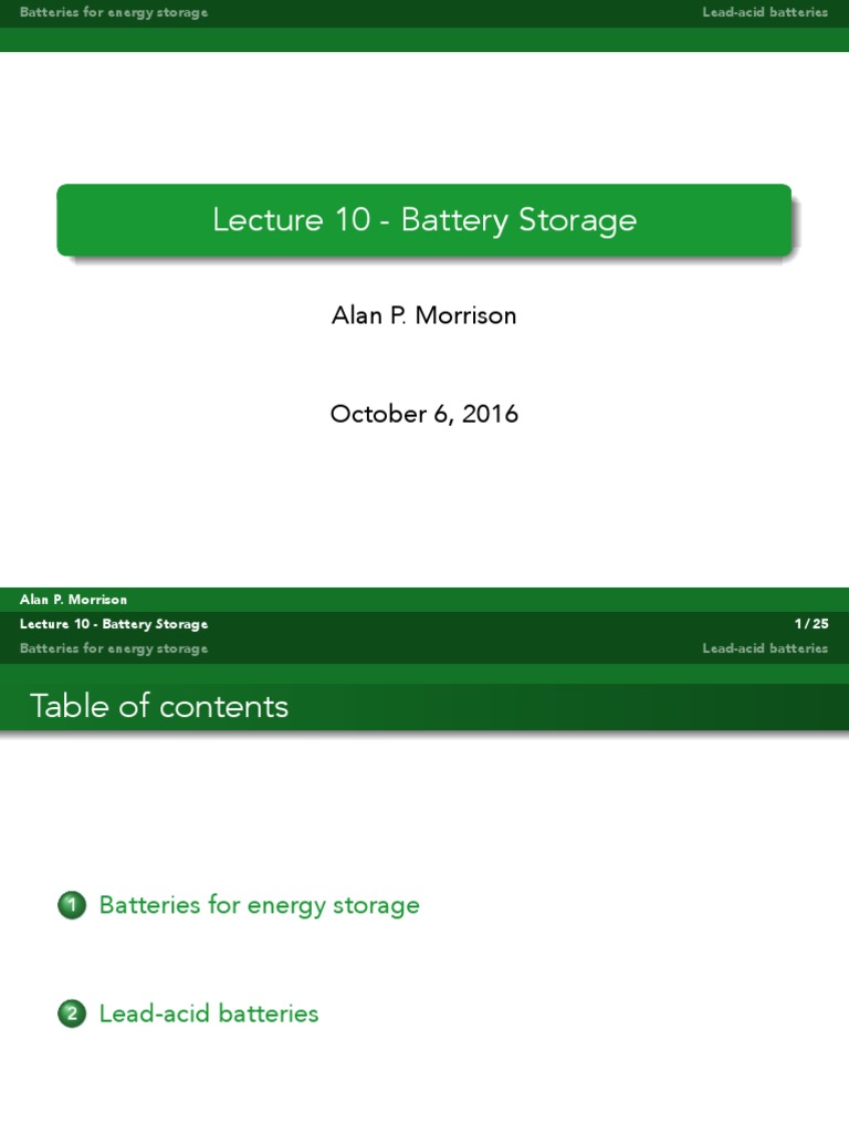 Lecture 10 Battery Storage Alan P. Morrison October 6, 2016 PDF