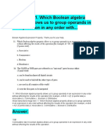 Question: 11. Which Boolean Algebra Property Allows Us To Group Operands in An Expression in Any Order With..