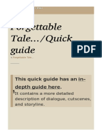 Forgettable Tale... /quick Guide: This Quick Guide Has An In-Depth Guide Here