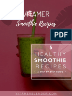 Vitamer's Smoothie Recipes - 5 Healthy Smoothie Recipes - A Step by Step Guide PDF