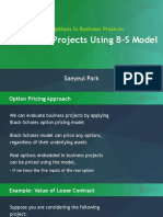 Evaluating Projects Using B-S Model: Real Options in Business Projects