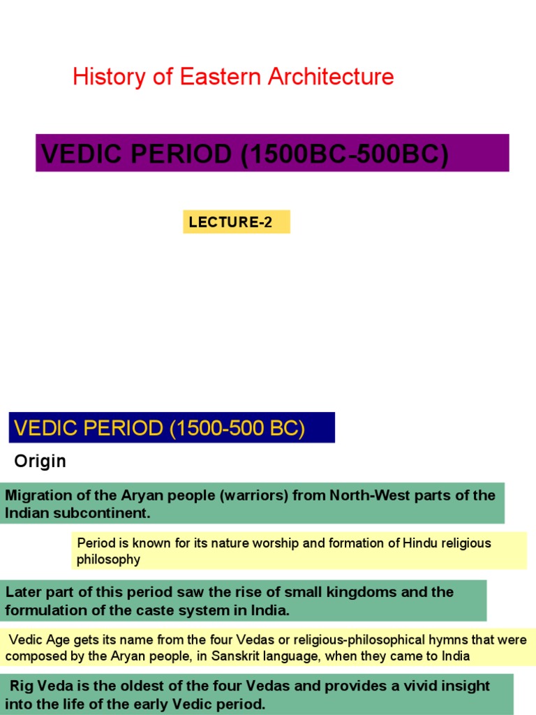 L2 - Lecture 2 - Vedic Period | PDF | Vedas | Religion And Belief