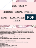Class: Year 7 Subject: Social Studies Topic: Examination Malprac Tices