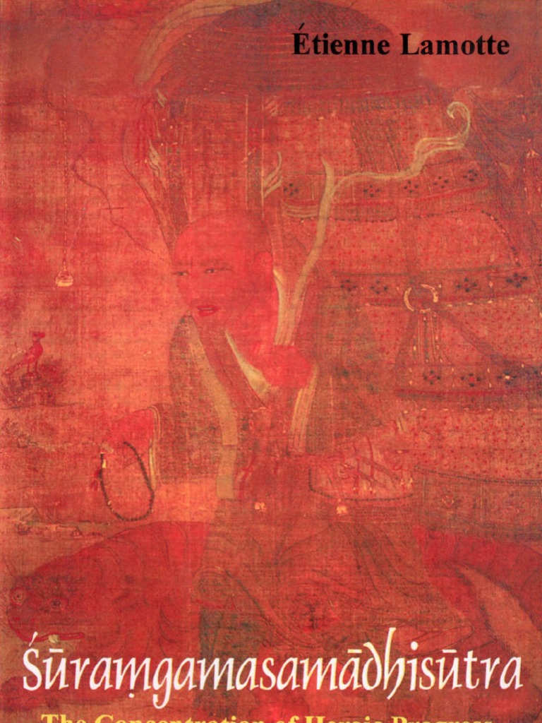 Buddhist Texts ... Lamotte | E. Śūraṅgamasamādhisūtra, trans.
