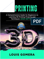 3D PRINTING A Comprehensive Guide For Beginners
