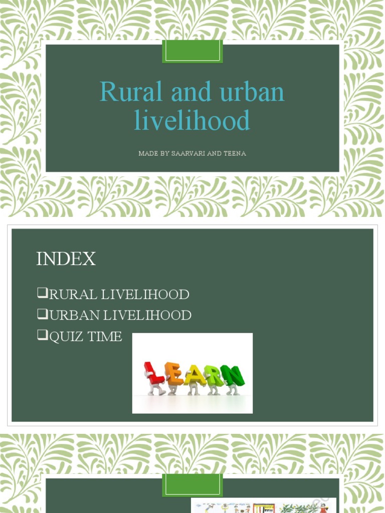 Rural and Urban Livelihood: Made by Saarvari and Teena | PDF