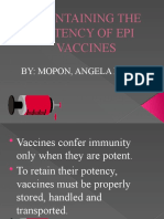 Maintaining The Potency of Epi Vaccines: By: Mopon, Angela Mae C
