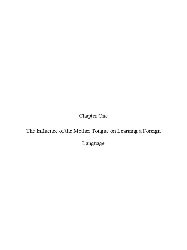 Chapter One The Influence of The Mother Tongue On Learning A Foreign ...