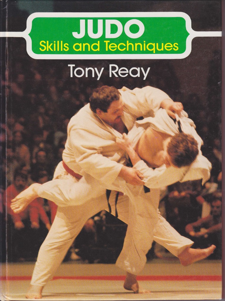 Judo Skills and Techniques PDF PDF Judo Jujutsu