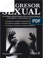 El Agresor Sexual. Un Enfoque Clínico-Forense de Sus Características Psicológicas y Alteraciones Sexuales