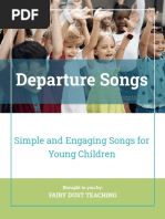 Departure Songs: Simple and Engaging Songs For Young Children