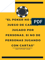 El Poker No Es Un Juego de Cartas Jugado Por Personas, Si No de Personas Jugando Con Cartas - PDF