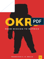 OKRs From Mission to Metricsthe Ultimate Guide to Okrs