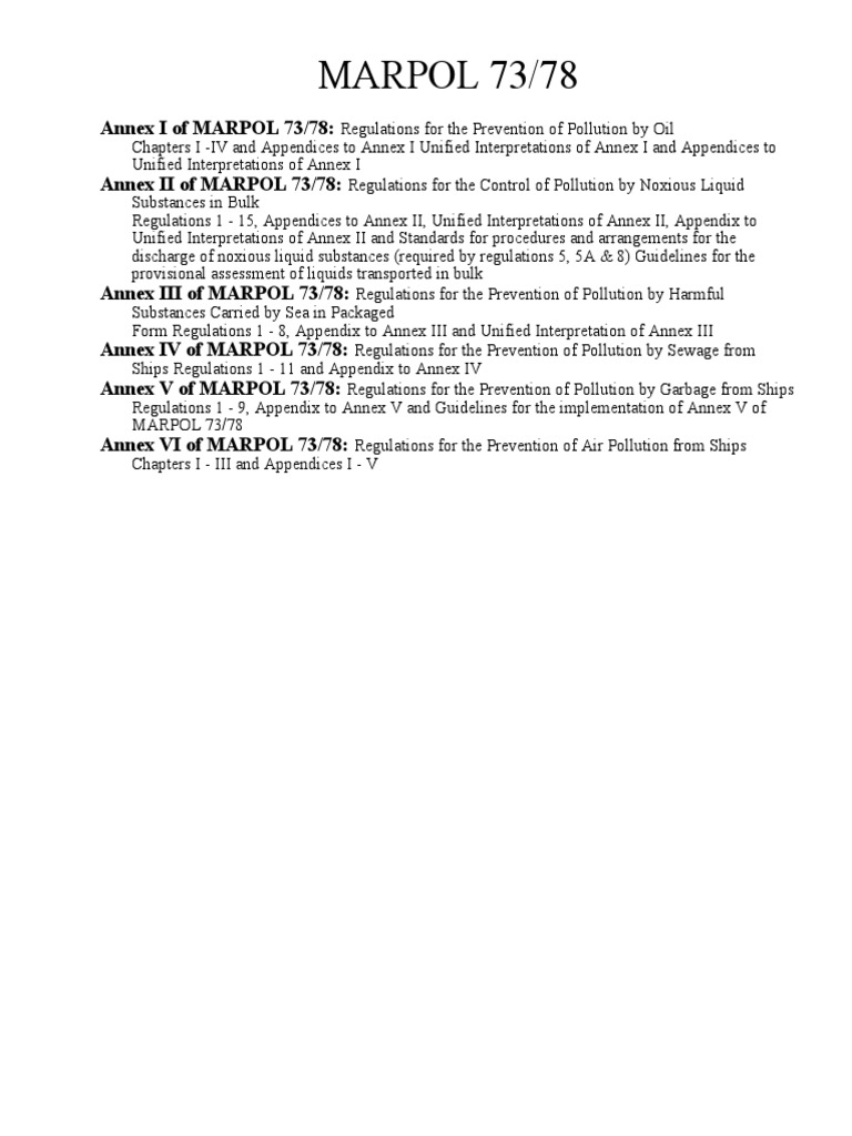 MARPOL 73/78: Annex I of MARPOL 73/78: Annex II of MARPOL 73/78 ...