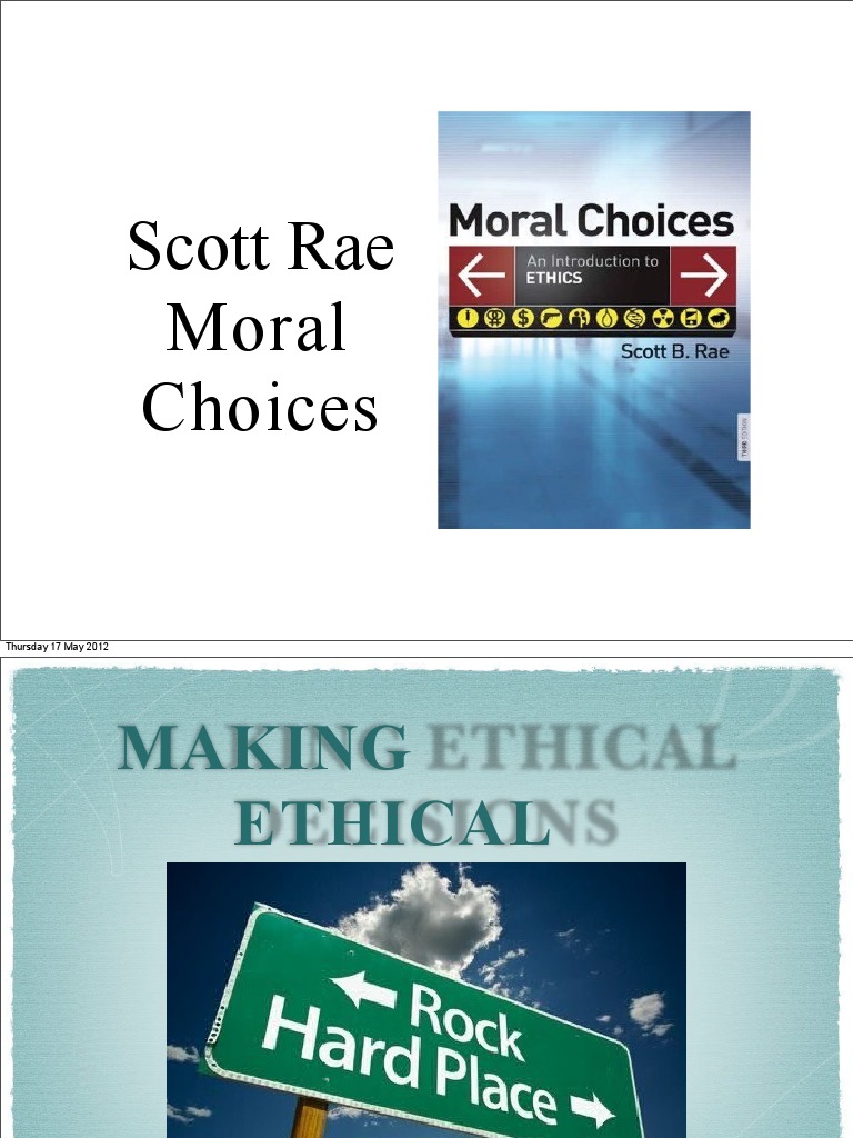 Scott Rae's 7 Steps of Moral Reasoning | PDF | Informed Consent | Value ...