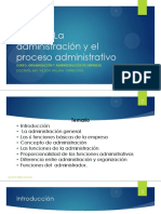 Clase 1 - La Adminitración y El Proceso Administrativo