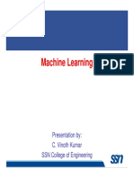 Machine Learning: Presentation By: C. Vinoth Kumar SSN College of Engineering