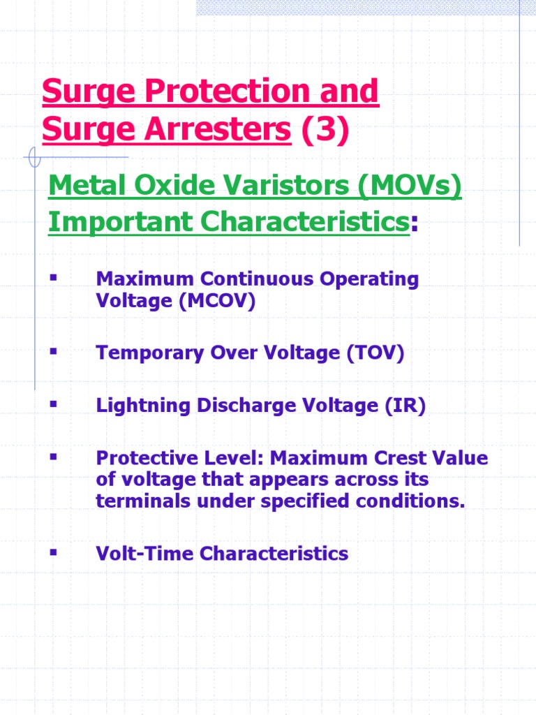 Surge Protection and Surge Arresters (3) Metal Oxide Varistors (Movs