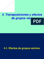 Transposiciones y Efectos de Grupos Vecinos