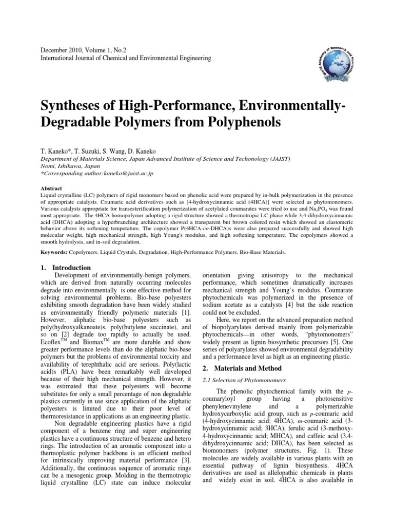 Syntheses Of High Performance Environmentally Degradable Polymers From