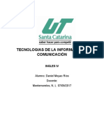 Tecnologias de La Información Y Comunicación: Alumno: Daniel Moyao Ríos Docente: Montemorelos, N, L 07/09/2017