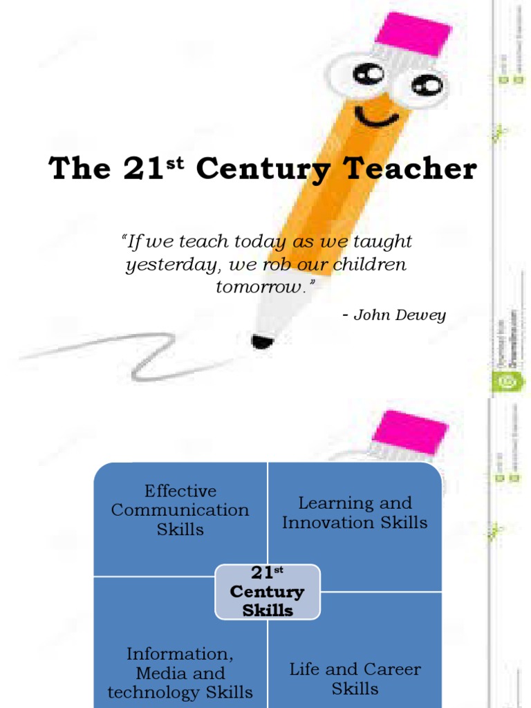21st Century Teacher Skills Overview | PDF | Literacy | Information ...