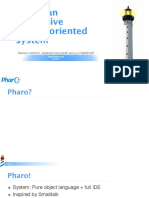 Pharo: An Immersive Object-Oriented System: Damien CASSOU, Stéphane DUCASSE and Luc FABRESSE