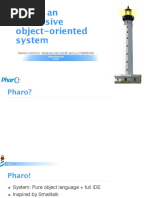 Pharo: An Immersive Object-Oriented System: Damien CASSOU, Stéphane DUCASSE and Luc FABRESSE