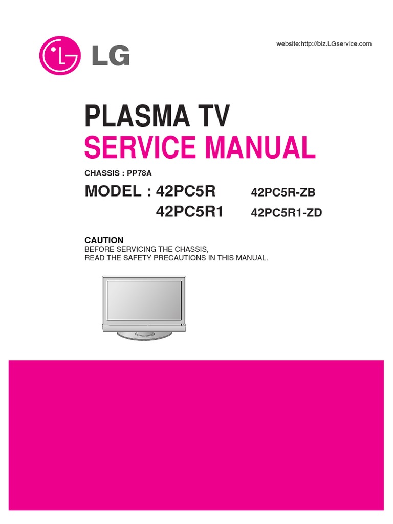 LG Service Manual: PP78A Chassis - 42" Plasma TV Models 42PC5R and 42PC5R1 | PDF