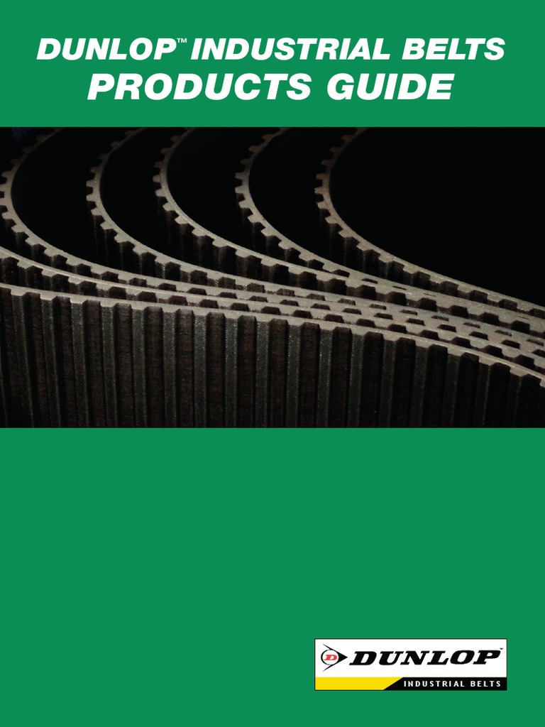 Dunlop Industrial Belts Products Guide | PDF | Belt (Mechanical) |  Mechanical Engineering