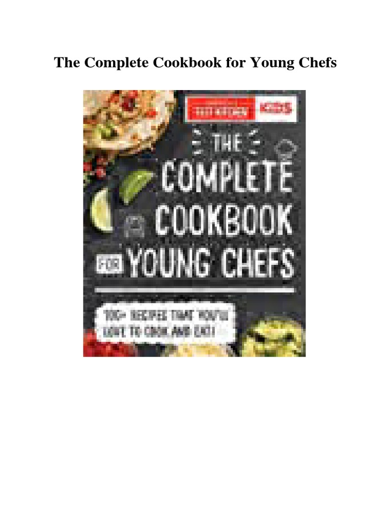 The Complete Cookbook For Young Chefs | PDF