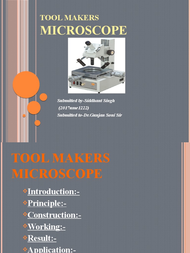 Tool Makers Microscope PPT Siddhant Singh PDF Microscope Optics