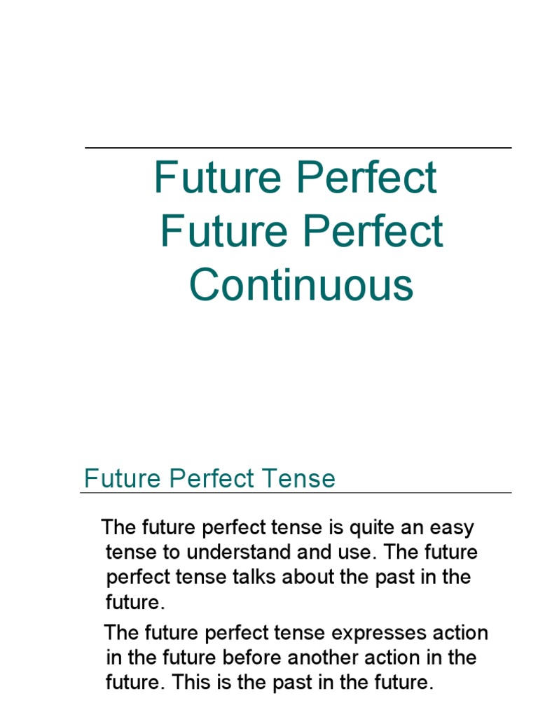 Future Perfect and Continuous Tenses Guide | PDF | Career & Growth ...