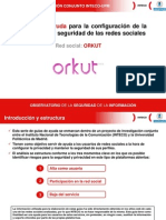 Guías de Ayuda para La Configuración de La Privacidad y Seguridad de Las Redes Sociales: ORKUT