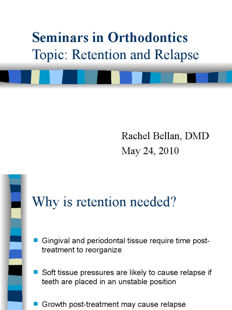 Retention and Relapse in Orthodontics | PDF | Medical Specialties ...