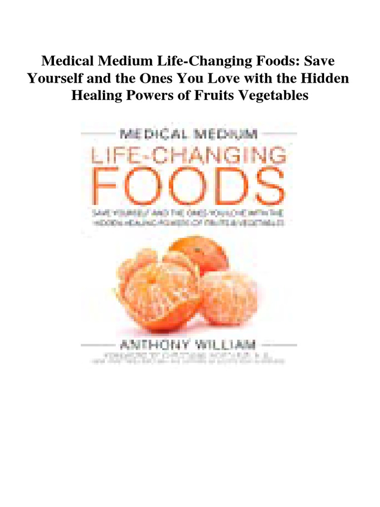 BOOKS PDF Medical Medium LifeChanging Foods Save Yourself and The Ones