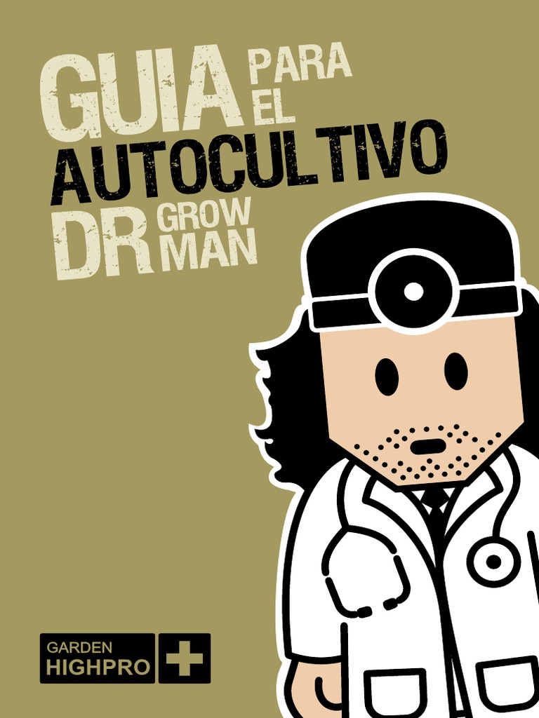 Guia de Autocultivo Dr. Growman