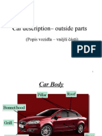 Car Description - Outside Parts: (Popis Vozidla - Vnější Části)