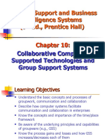 Decision Support and Business Intelligence Systems (9 Ed., Prentice Hall) Collaborative Computer-Supported Technologies and Group Support Systems